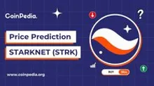 Starknet (STRK) Price Prediction 2026, 2027 – 2030: Will Starknet Price Hit $1?