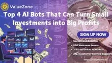 Top 4 AI Bots That Can Turn Small Investments into Big Profits