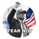 FEAR NOT
