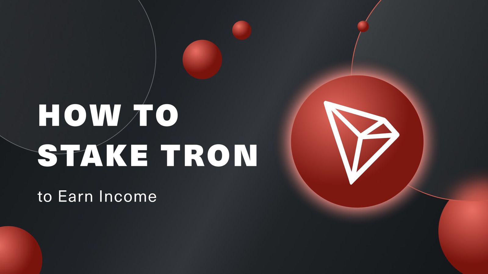 How to Stake TRON to Earn Income | CoinCodex