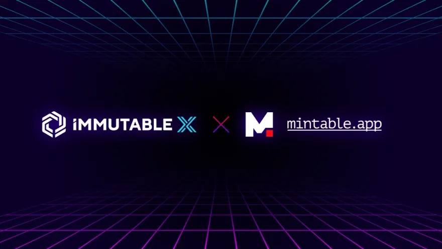 Mintable Partners With Immutable to Overcome NFT Scaling Limitations and Provide Zero Gas Fee Trading
