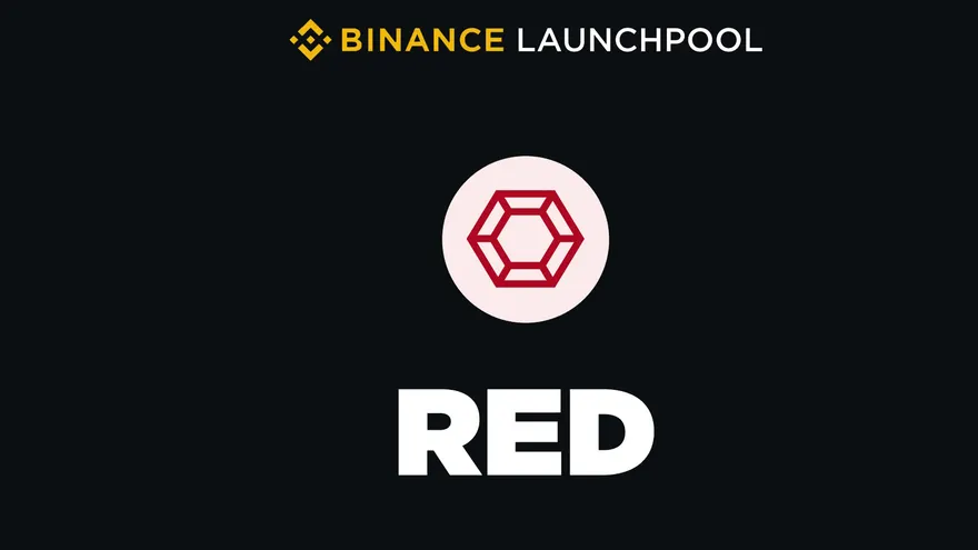New Binance Launchpool: Here's How to Earn Free RED Tokens by Staking BNB, USDC or FDUSD