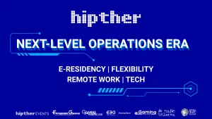 HIPTHER Enters Next-Level Operations Era: E-Residency, Flexibility, Tech & Collaboration