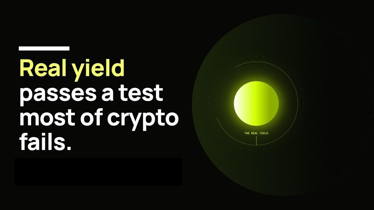 Real Yield Passes a Test Most of Crypto Fails